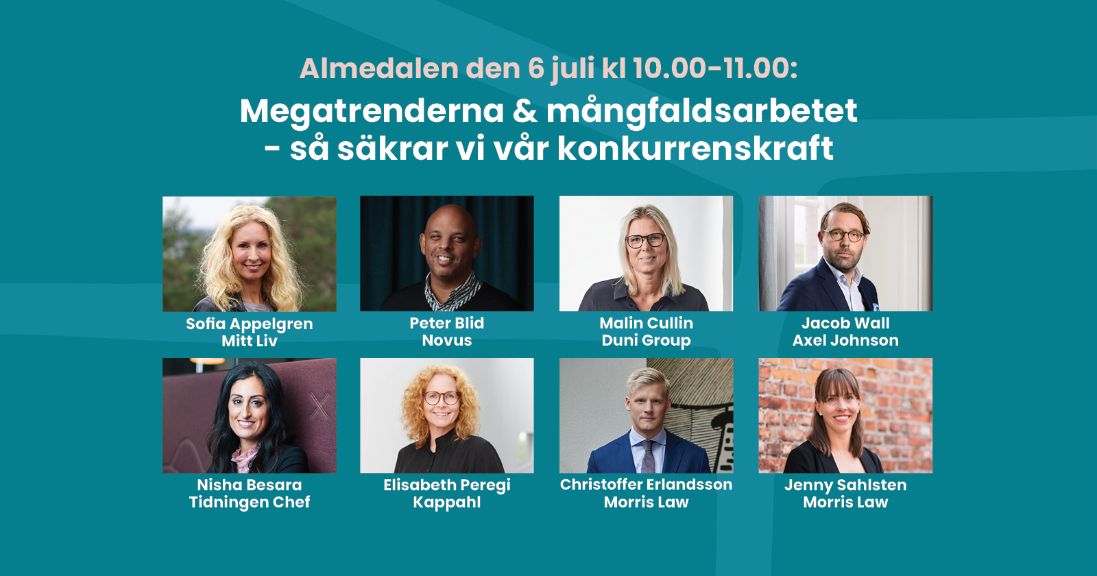 Mitt Liv, Kappahl, Morris Law och Duni Group möts i seminarium i Almedalen: 